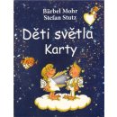 Děti světla Karty