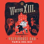 Warren XIII. a Vševidoucí oko – Zboží Mobilmania