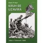 Kruh se uzavírá - Válka v Tichomoří 1945 – Hledejceny.cz