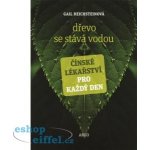 Dřevo se stává vodou Gail Reichsteinová – Hledejceny.cz