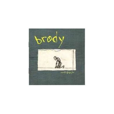 Brody - Worth Dying For CD – Hledejceny.cz
