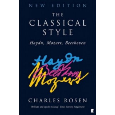 The Classical Style - C. Rosen – Hledejceny.cz