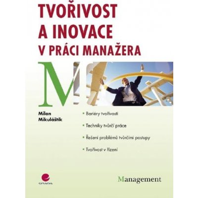 Tvořivost a inovace v práci manažera – Hledejceny.cz