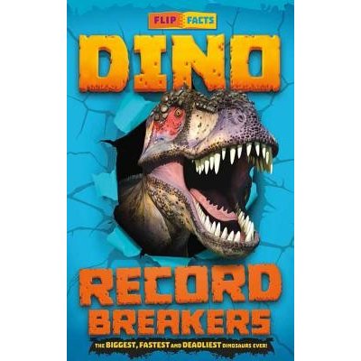 Dino Record Breakers: The Biggest, Fastest and Deadliest Dinos Ever! Naish DarrenMass Market Paperbound – Zboží Mobilmania