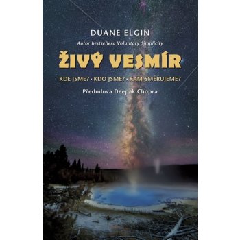 Duane Elgin: Živý vesmír