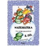 Matematika pro 3. třídu 2. díl - Učebnice ZŠ - Jana Potůčková – Hledejceny.cz