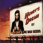 Cave Nick & Bad Seeds - Henry`s Dream CD – Hledejceny.cz