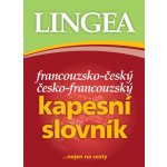 Lingea - KAPESNÍ SLOVNÍK francouzsko-český a česko-francouzský – Hledejceny.cz