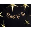 Girlandy, rozety, vlajky Dortisimo Banner Bride to be gold 80x19cm