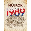 Můj rok 1989 - Martin Ježek