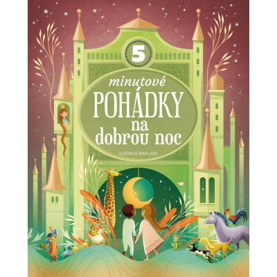 Láng, Anna - Pětiminutové pohádky na dobrou noc – Hledejceny.cz