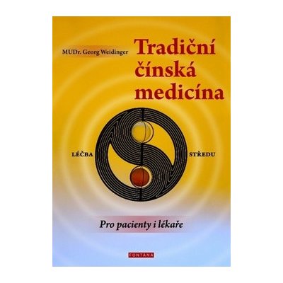 Weidinger Georg - Tradiční čínská medicína – Zboží Mobilmania