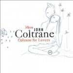 Coltrane John - For Lovers CD – Hledejceny.cz