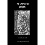 Edward Lucie-Smith: The Dance of Death – Hledejceny.cz