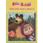 Máša a medvěd 2 Velká kniha čtení a zábavy – Hledejceny.cz