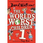 The World's Worst Children 1 - David Walliams, Tony Ross (Ilustrátor) – Sleviste.cz