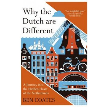Why the Dutch are Different