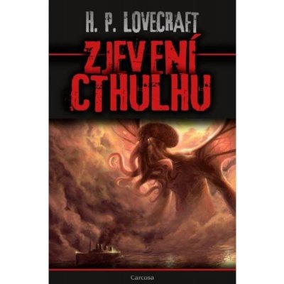 Zjevení Cthulhu, 2. vydání - Howard Phillips Lovecraft – Hledejceny.cz