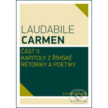Laudabile Carmen - část II