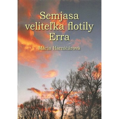Semjasa veliteľka flotily Erra - Mária Harničárová – Hledejceny.cz
