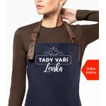 Kariban HobbyTriko Zástěra pro ženy se jménem EXCLUSIVE Tady vaří.. Tmavě modrá – Hledejceny.cz