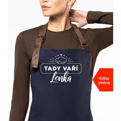 Kariban HobbyTriko Zástěra pro ženy se jménem EXCLUSIVE Tady vaří.. Tmavě modrá – Hledejceny.cz