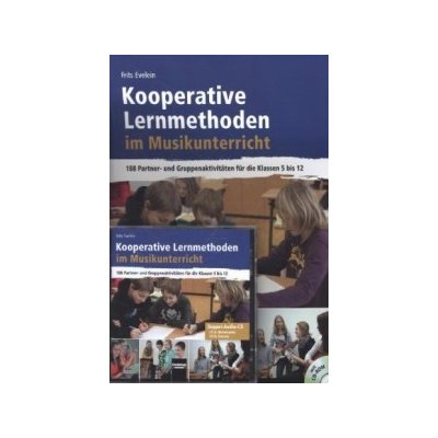 Kooperative Lernmethoden im Musikunterricht - Buch und Doppel-Audio-CD Evelein FritsPaperback – Zbozi.Blesk.cz