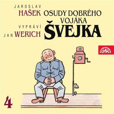 Osudy dobrého vojáka Švejka 4.díl - Jaroslav Hašek - 2CD