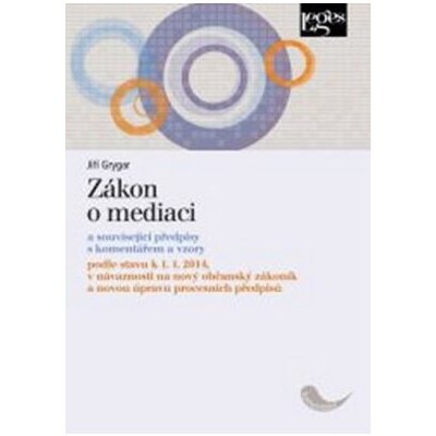 Zákon o mediaci - Jiří Grygar – Zboží Mobilmania