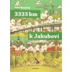 3333 km k Jakubovi - Petra Braunová, Nikkarin – Sleviste.cz