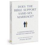 Does the Bible Support Same-Sex Marriage?: 21 Conversations from a Historically Christian View Sprinkle Preston M.Paperback – Hledejceny.cz