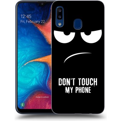 Pouzdro Picasee silikonové Samsung Galaxy A20e A202F - Don't Touch My Phone černé – Zboží Mobilmania