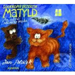 Soukromý detektiv Matyld - Jan Poláček – Hledejceny.cz