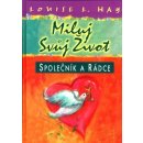 Miluj svůj život - Společník a rádce - Hay Louise L.