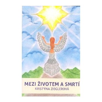 Mezi životem a smrtí - Kristýna Zieglerová