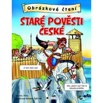 Obrázkové čtení Staré pověsti české