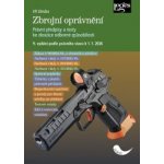 Zbrojní oprávnění podle právního stavu k 1. 1. 2026 – Sleviste.cz