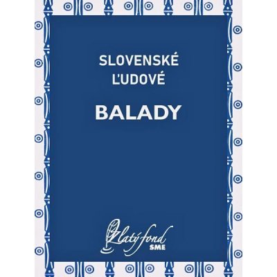 Slovenské ľudové balady - Barbara Nesvadbová