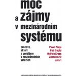 Moc a zájmy v mezinárodním systému - Zdeněk Kříž – Zboží Mobilmania