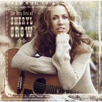 Crow, Sheryl - Very Best Of Sheryl Crow – Hledejceny.cz