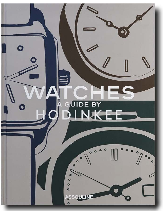 Watches: A Guide by Hodinkee