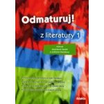 Odmaturuj z literatury 1.díl - Hánová,Jeřábková a kol. – Zboží Mobilmania