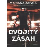 Dvojitý zásah - Mariana Zapata – Hledejceny.cz