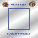 Uriah Heep - Look At Yourself LP