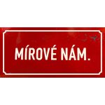 Ceduľa Mírové Nám - Retro plechové cedule – Sleviste.cz