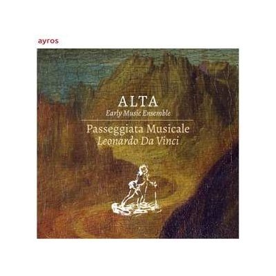 ALTA Early Music Ensemble - Passeggiata Musicale Leonardo Da Vinci Digi CD – Zbozi.Blesk.cz