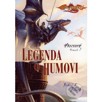 DragonLance Hrdinové 1: Legenda o Humovi Richard A. Knaak