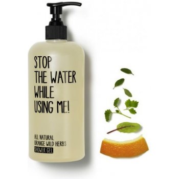 Stop the Water sprchový gel pomeranč divoké bylinky 200 ml