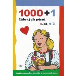 Noty 1000 + 1 lidových písní II. díl – Sleviste.cz