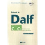 Réussir le DALF, niveaux C1 C2 – Zboží Mobilmania